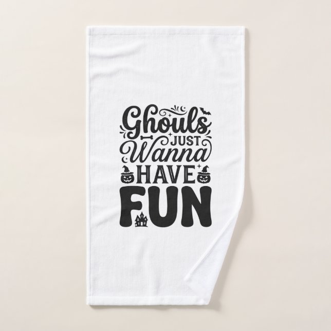 Les goules veulent juste s'amuser SVG Halloween vi (Serviette à main)