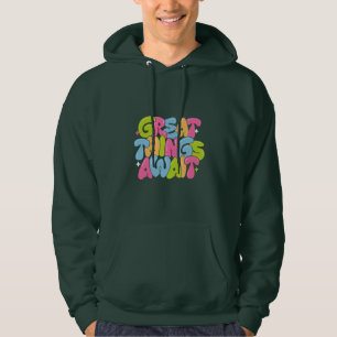 Les grandes choses attendent le Sweat - shirt à ca
