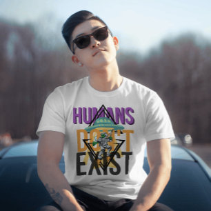 Les humains n'existent pas de T-shirt graphique