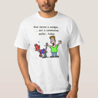 Les infâmes T-shirt "donnent à Satan Wedgie"