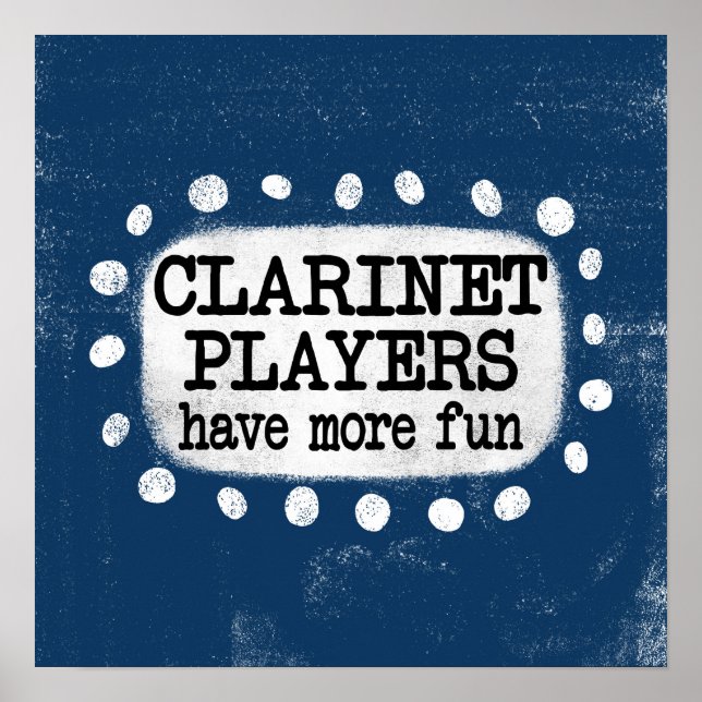 Les Joueurs Clarinet Ont Plus Amusants Poster Wall (Devant)