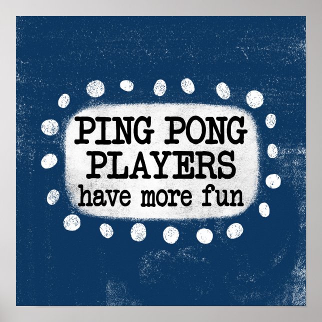 Les Joueurs De Ping Pong Ont Plus Amusants Poster  (Devant)