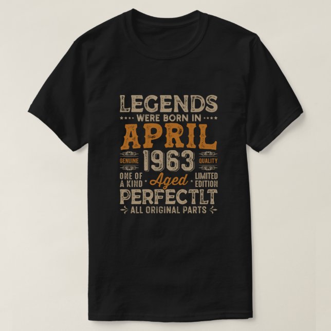 Les légendes sont nées en avril 1963, tshirts d'an (Design devant)