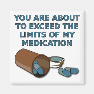 Les Limites De Mes Médicaments Magnet De Frigo Drô