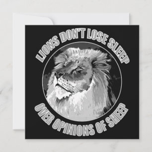 Les lions ne perdent pas leur sommeil sur les opin