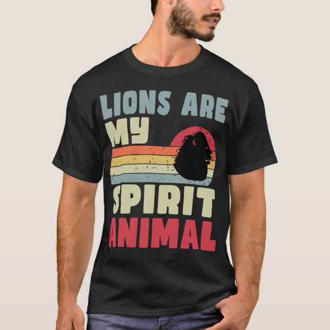 Les Lions Sont Mon Esprit Animal T-Shirt (Devant)