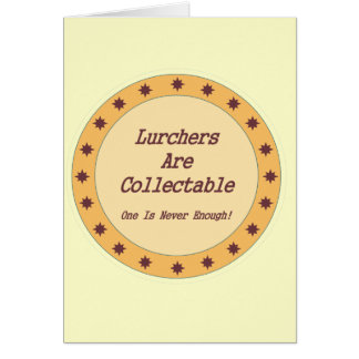 Les Lurchers Sont Collectables