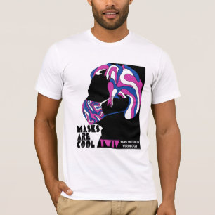 Les masques TWiV sont des t-shirts Cool