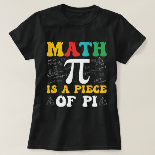 Les maths sont un morceau de t-shirt Pi