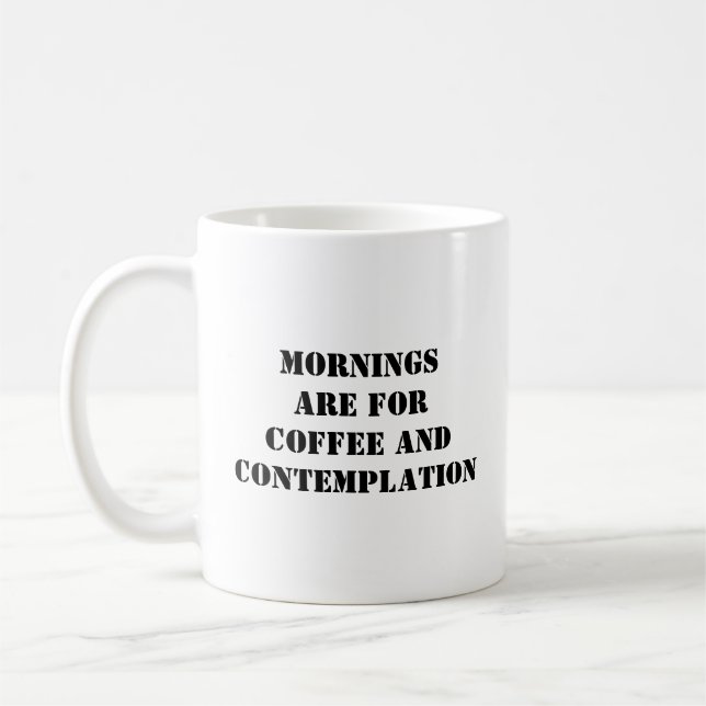 Les Matins Sont Pour Café - Mug Drôle (Gauche)