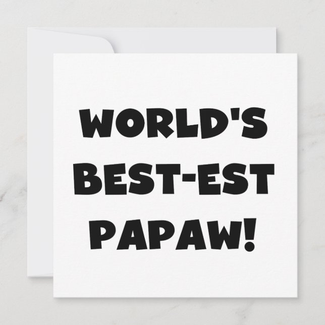 Les meilleurs cadeaux Papaw du monde de Black Text (Devant)