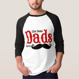 Les meilleurs papas ont le T-shirt de moustaches