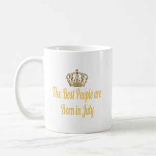 Les Meilleurs Sont Nés En Juillet Café Mug