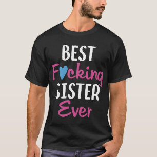 Les meilleurs T-shirts de soeur d'Ever_ de soeur