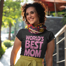 LES MEILLEURS TEE - SHIRTS DE T-SHIRTS MOM DU MOND