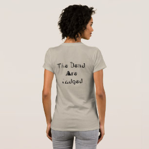 Les Morts Sont Jugés T-Shirt