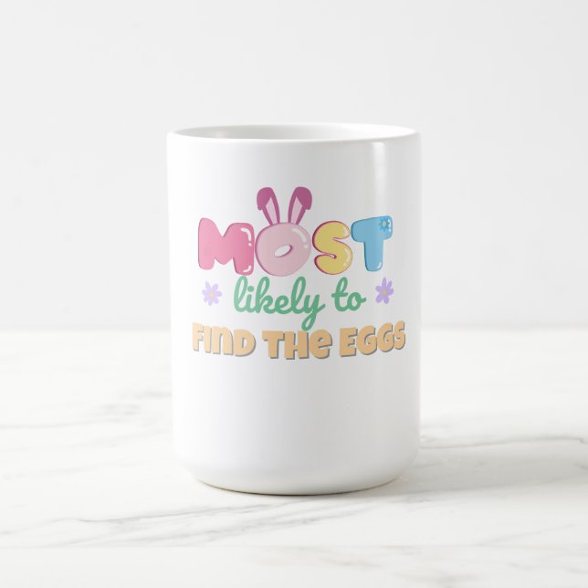 Les plus susceptibles de trouver des oeufs Mug - D (Centre)