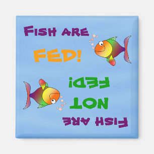 Les poissons sont Fed/pas aimant de Fed
