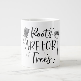 Les racines sont pour la Mug des arbres