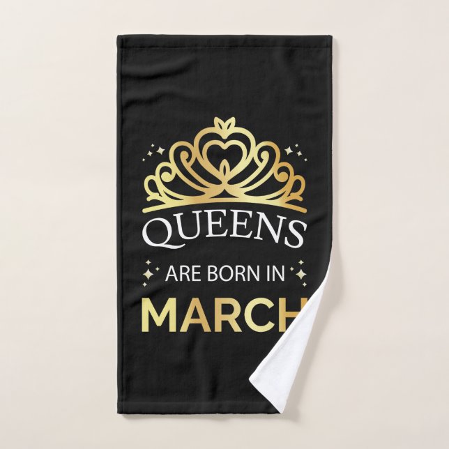 Les Reines Sont Nées En Mars I (Serviette à main)