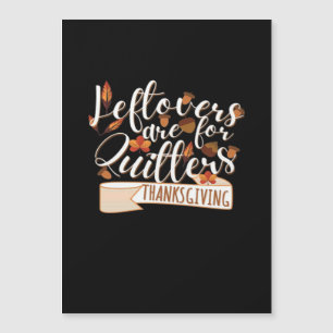 Les Restes Sont Pour Les LâcheursThanksgiving En F
