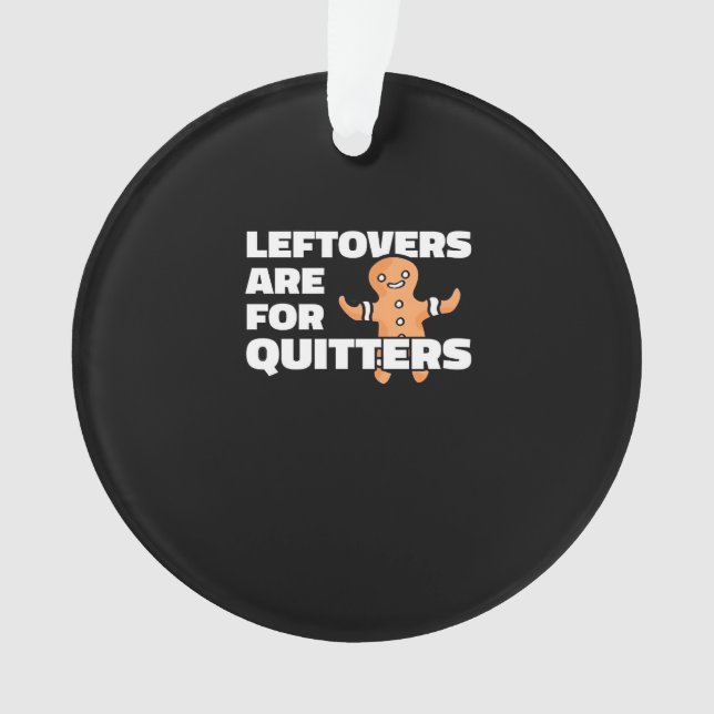 Les Restes Sont Pour Les Quitters Noël Cookie Man  (devant)