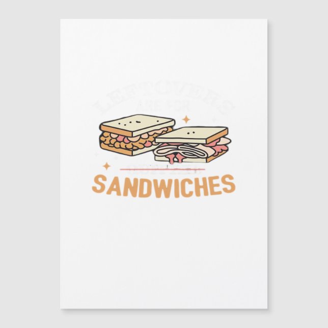 Les Restes Sont Pour Les Sandwichers Essentiels Qu (Devant)