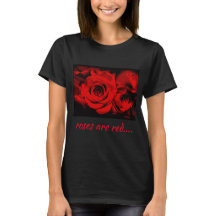 Les Roses sont rouges sur les T-shirts noirs