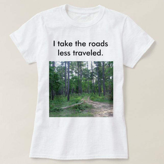 Les routes moins voyagé T-shirt femme (Design devant)