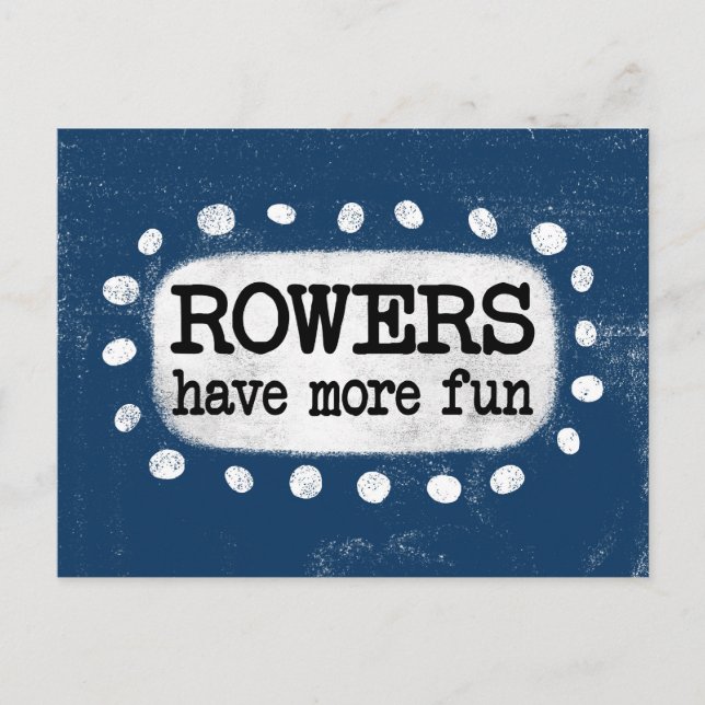 Les Rowers Ont Plus De Carte Postale Amusante (Devant)
