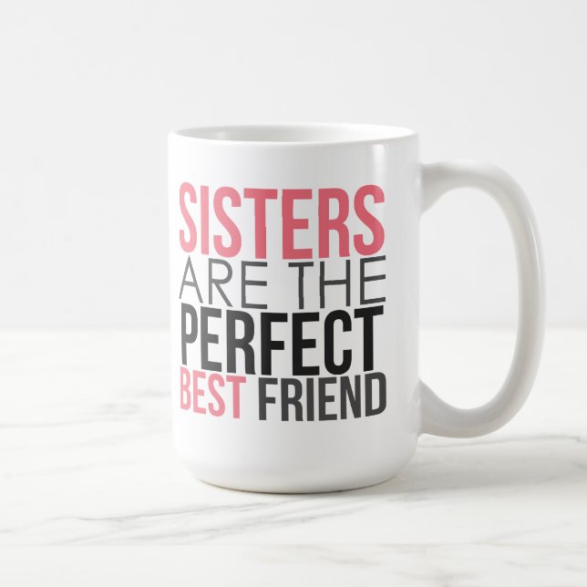 Les soeurs sont la tasse parfaite de meilleur ami (Droite)