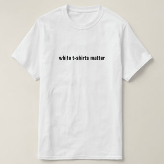 Les T-Shirts Blancs Comptent