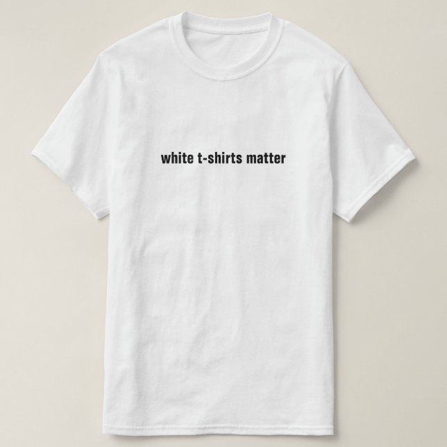 Les T-Shirts Blancs Comptent (Design devant)