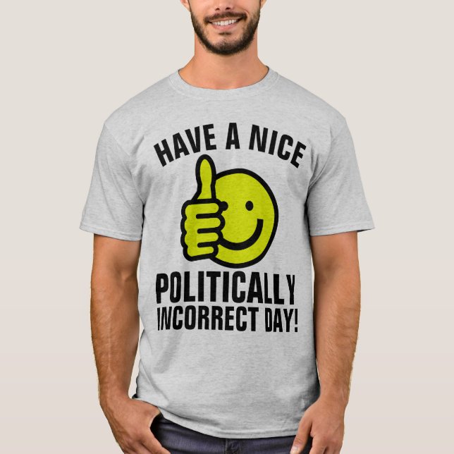 LES T-shirts CONSERVATEURS POLITIQUEMENT INCORRECT (Devant)