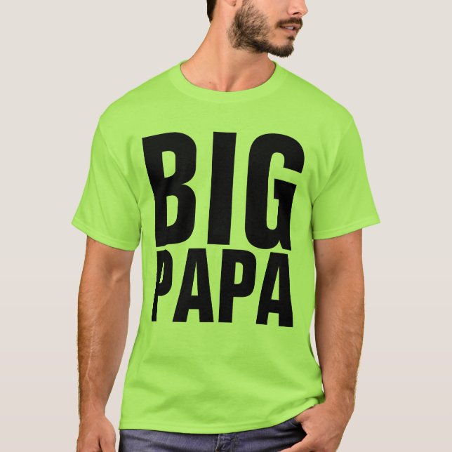 LES T-SHIRTS DE FUNNY HOMMES BIG PAPA (Devant)