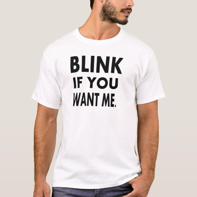 les T-shirts drôles clignotent si vous me voulez (Devant)