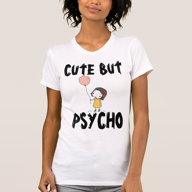 LES T-SHIRTS MAIS PSYCHO MIGNONS (Devant)