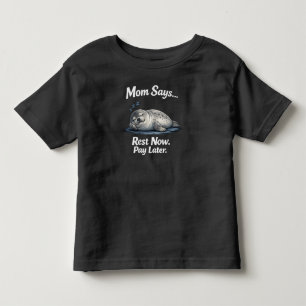 Les Tous Petits T-shirt pour tout-petit « Repos maintenant, paie p