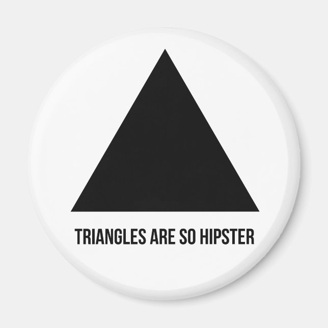 les triangles sont un aimant pour hipster (Devant)