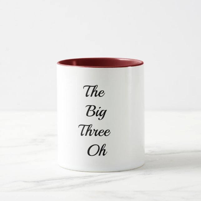 Les Trois Grands Oh - Joyeux 30e anniversaire Mugs (Centre)
