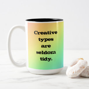 Les types créatifs sont rarement Tidy Rainbow Mug