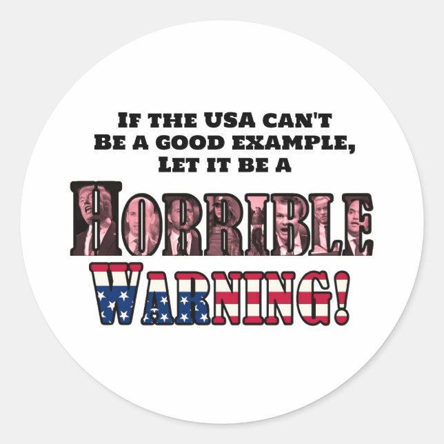 "Les USA sont un avertissement horrible" Sticker r (Devant)