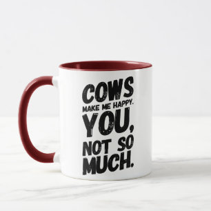 Les vaches me rendent heureuse tasse de café