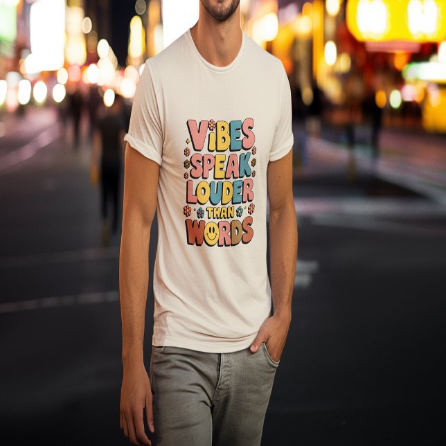 Les Vibes Parlent Plus Haut Que Les Mots (Vibes Speak Louder Than Words T-Shirt)