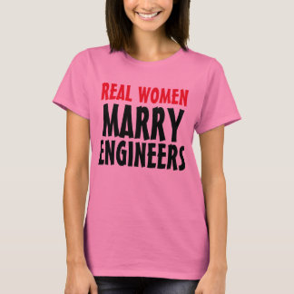 Les "vraies femmes T-shirt épousent ingénieurs"