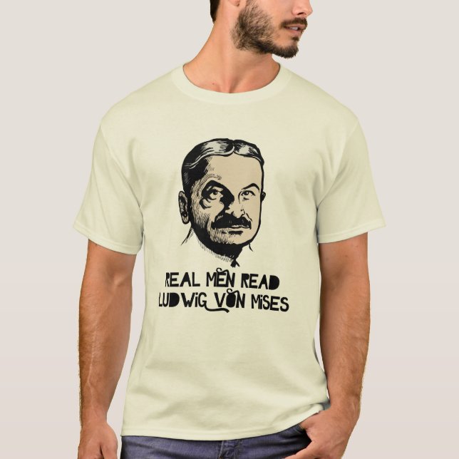 Les vrais hommes ont lu le T-shirt de Mises (Devant)