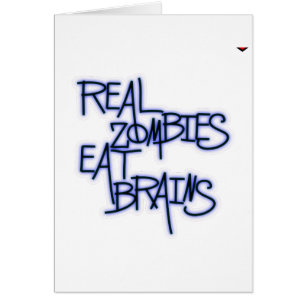 Les vrais zombis mangent des cerveaux !