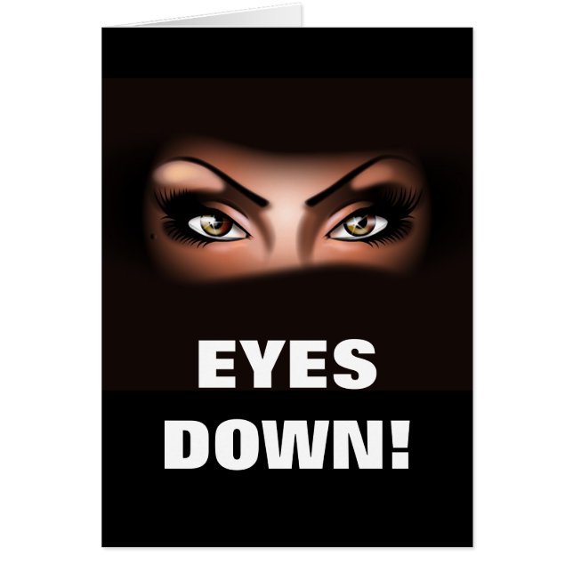 LES YEUX BAS ! (Devant)