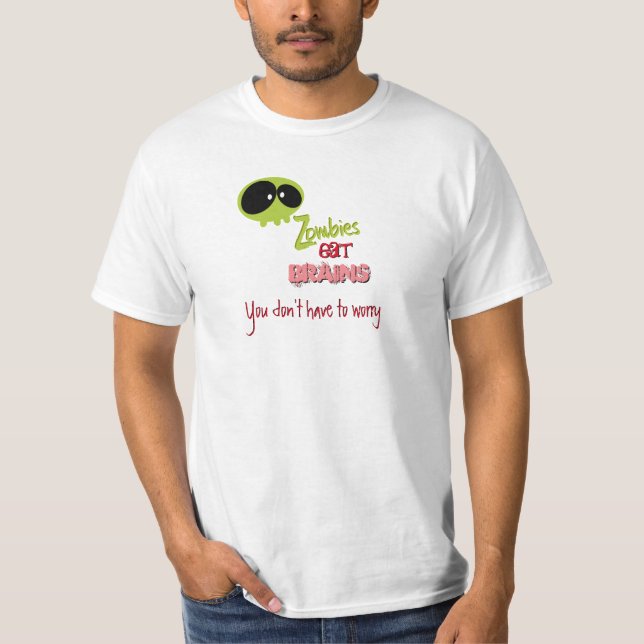 Les zombies mangent le cerveau T-shirt (Devant)