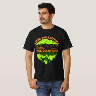 Less Pollution More Solutions Earth Day T-Shirt